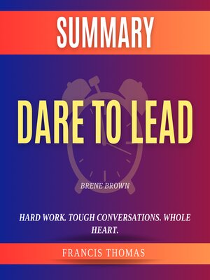 cover image of Summary of Dare to Lead by Brene Brown